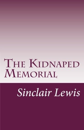 Book cover for "The Kidnaped Memorial" by Sinclair Lewis