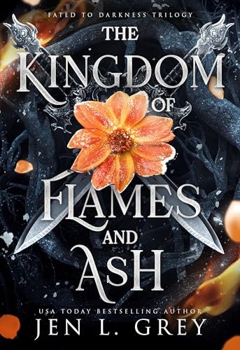 Book cover for "The Kingdom of Flames and Ash" by Jen L Grey