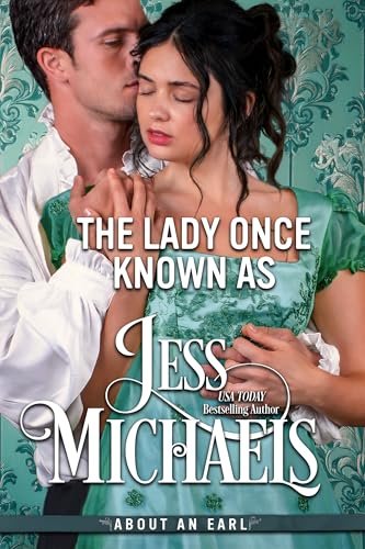 Book cover for "The Lady Once Known As" by Jess Michaels