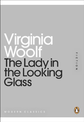 Book cover for "The Lady in the Looking Glass" by Virginia Woolf