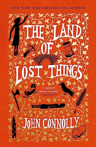 Book cover for "The Land of Lost Things" by John Connolly
