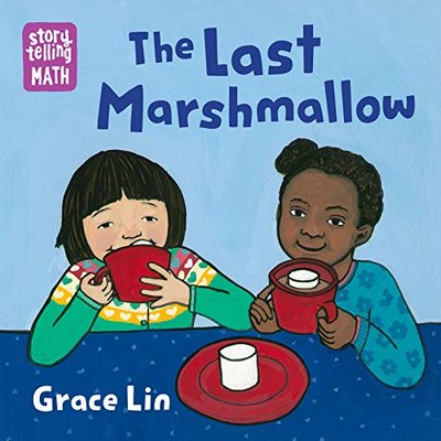 Book cover for "The Last Marshmallow" by Grace Lin