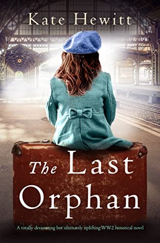 Book cover for "The Last Orphan" by Kate Hewitt
