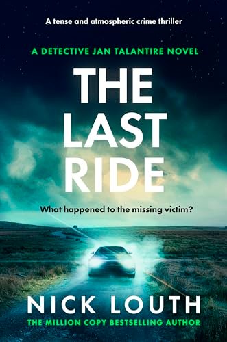 Book cover for "The Last Ride" by Nick Louth