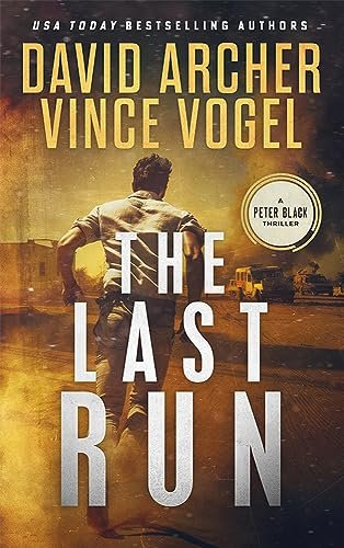 Book cover for "The Last Run" by David Archer