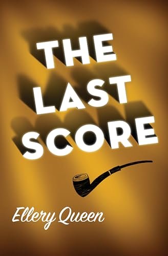 Book cover for "The Last Score" by Ellery Queen