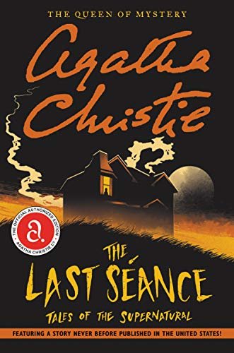 Book cover for "The Last Seance: Tales of the Supernatural" by Agatha Christie