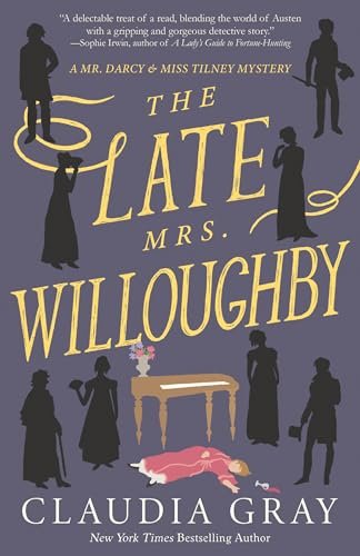 Book cover for "The Late Mrs. Willoughby" by Claudia Gray