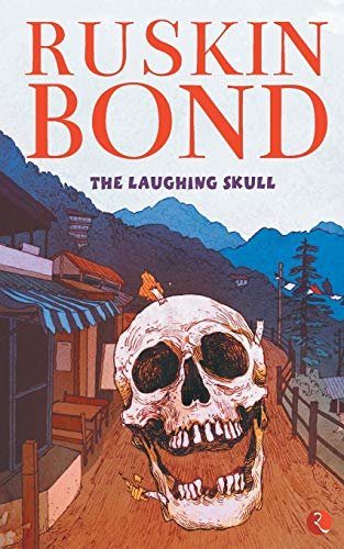 Book cover for "The Laughing Skull" by Ruskin Bond