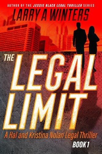 Book cover for "The Legal Limit" by Larry A Winters