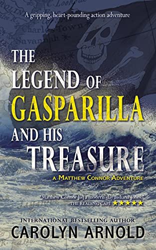Book cover for "The Legend of Gasparilla and His Treasure" by Carolyn Arnold