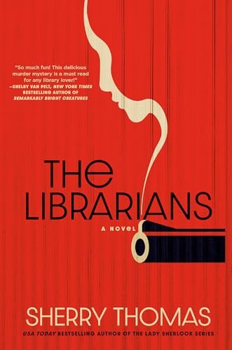Book cover for "The Librarians" by Sherry Thomas
