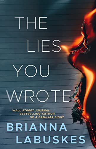 Book cover for "The Lies You Wrote" by Brianna Labuskes