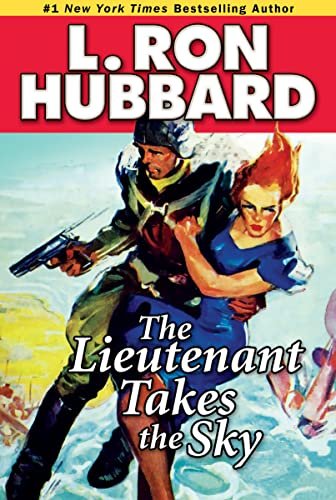 Book cover for "The Lieutenant Takes the Sky" by L Ron Hubbard