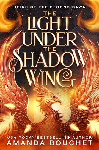 Book cover for "The Light Under the Shadow Wing" by Amanda Bouchet