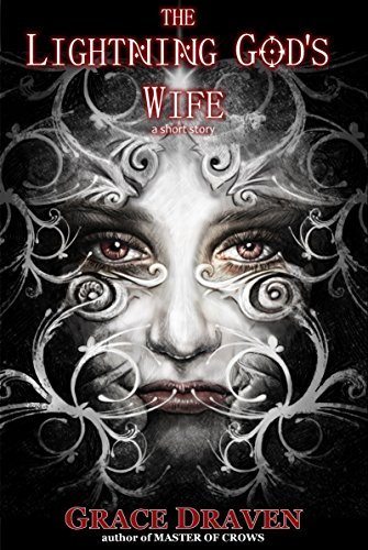 Book cover for "The Lightning God's Wife" by Grace Draven