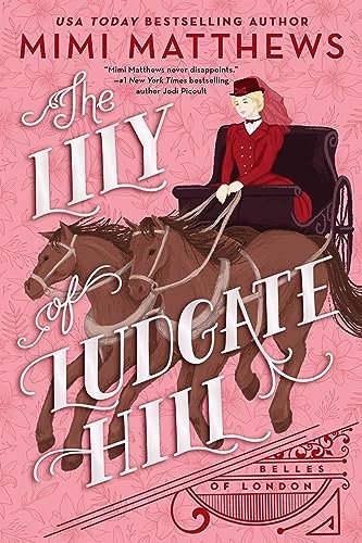 Book cover for "The Lily of Ludgate Hill" by Mimi Matthews