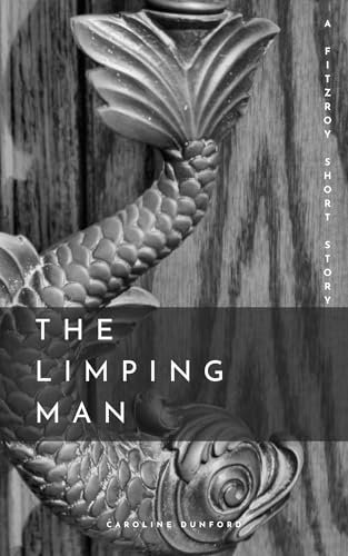 Book cover for "The Limping Man" by Caroline Dunford