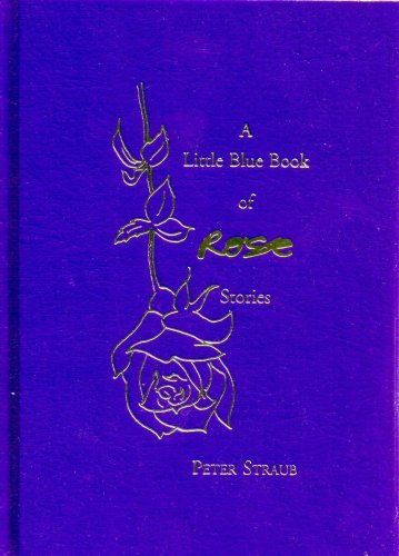 Book cover for "The Little Blue Book of Rose Stories" by Peter Straub