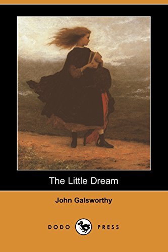 Book cover for "The Little Dream" by John Galsworthy