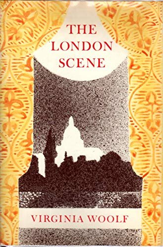 Book cover for "The London Scene" by Virginia Woolf