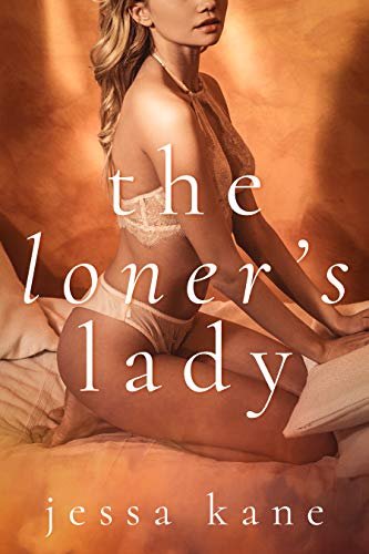 Book cover for "The Loner's Lady" by Jessa Kane