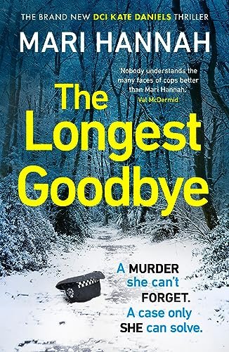 Book cover for "The Longest Goodbye" by Mari Hannah