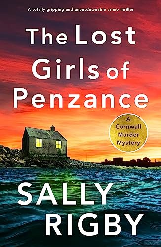 Book cover for "The Lost Girls of Penzance" by Sally Rigby