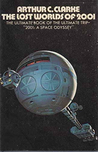 Book cover for "The Lost Worlds Of 2001" by Arthur C. Clarke
