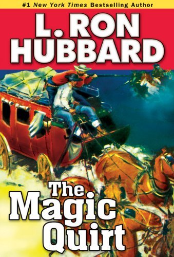 Book cover for "The Magic Quirt" by L Ron Hubbard