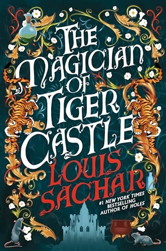 Book cover for "The Magician of Tiger Castle" by Louis Sachar
