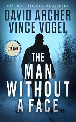 Book cover for "The Man Without a Face" by David Archer