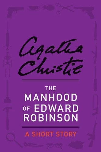 Book cover for "The Manhood of Edward Robinson" by Agatha Christie