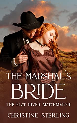 Book cover for "The Marshal's Bride" by Christine Sterling