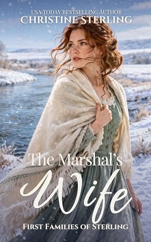 Book cover for "The Marshal's Wife" by Christine Sterling