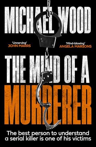 Book cover for "The Mind of a Murderer" by Michael Wood