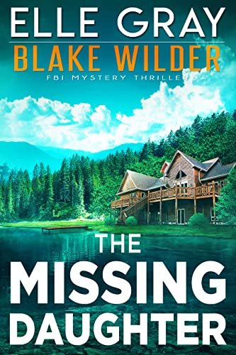 Book cover for "The Missing Daughter" by Elle Gray