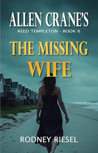 Book cover for "The Missing Wife" by Rodney Riesel