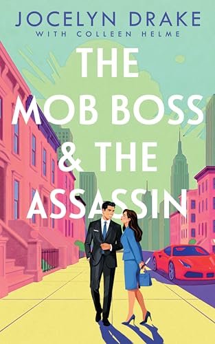 Book cover for "The Mob Boss and the Assassin" by Colleen Helme