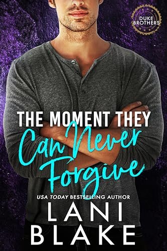 Book cover for "The Moment They Can Never Forgive" by Wendy Vella