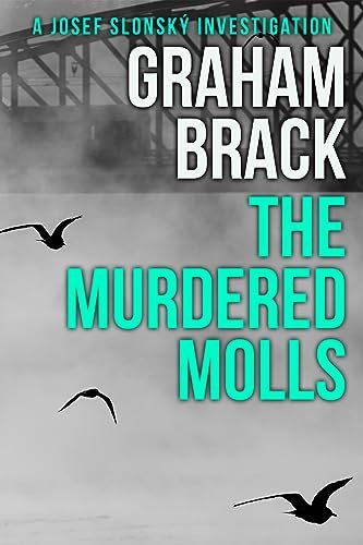 Book cover for "The Murdered Molls" by Graham Brack