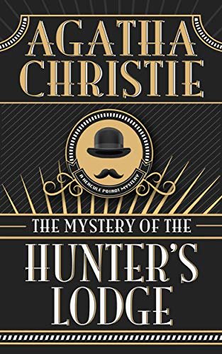 Book cover for "The Mystery of Hunter's Lodge" by Agatha Christie