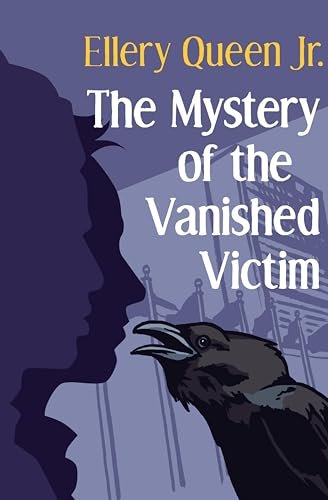 Book cover for "The Mystery of the Vanished Victim" by Ellery Queen