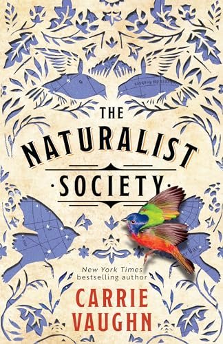 Book cover for "The Naturalist Society" by Carrie Vaughn