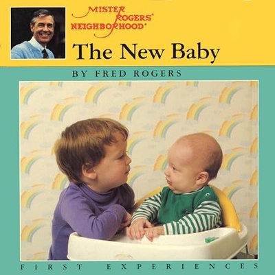 Book cover for "The New Baby" by Fred Rogers