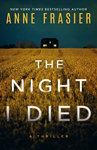 Book cover for "The Night I Died" by Anne Frasier