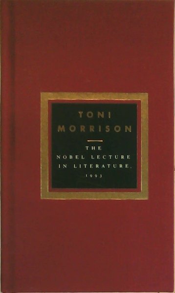 Book cover for "The Nobel Lecture In Literature, 1993" by Toni Morrison