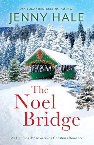 Book cover for "The Noel Bridge" by Jenny Hale