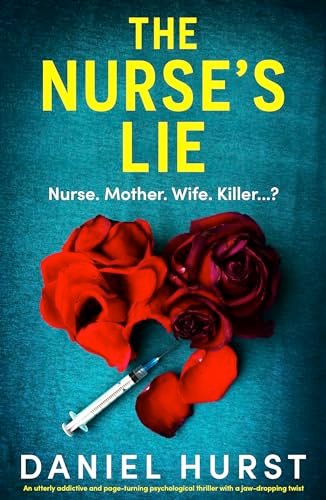 Book cover for "The Nurse's Lie" by Daniel Hurst