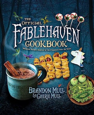 Book cover for "The Official Fablehaven Cookbook" by Brandon Mull